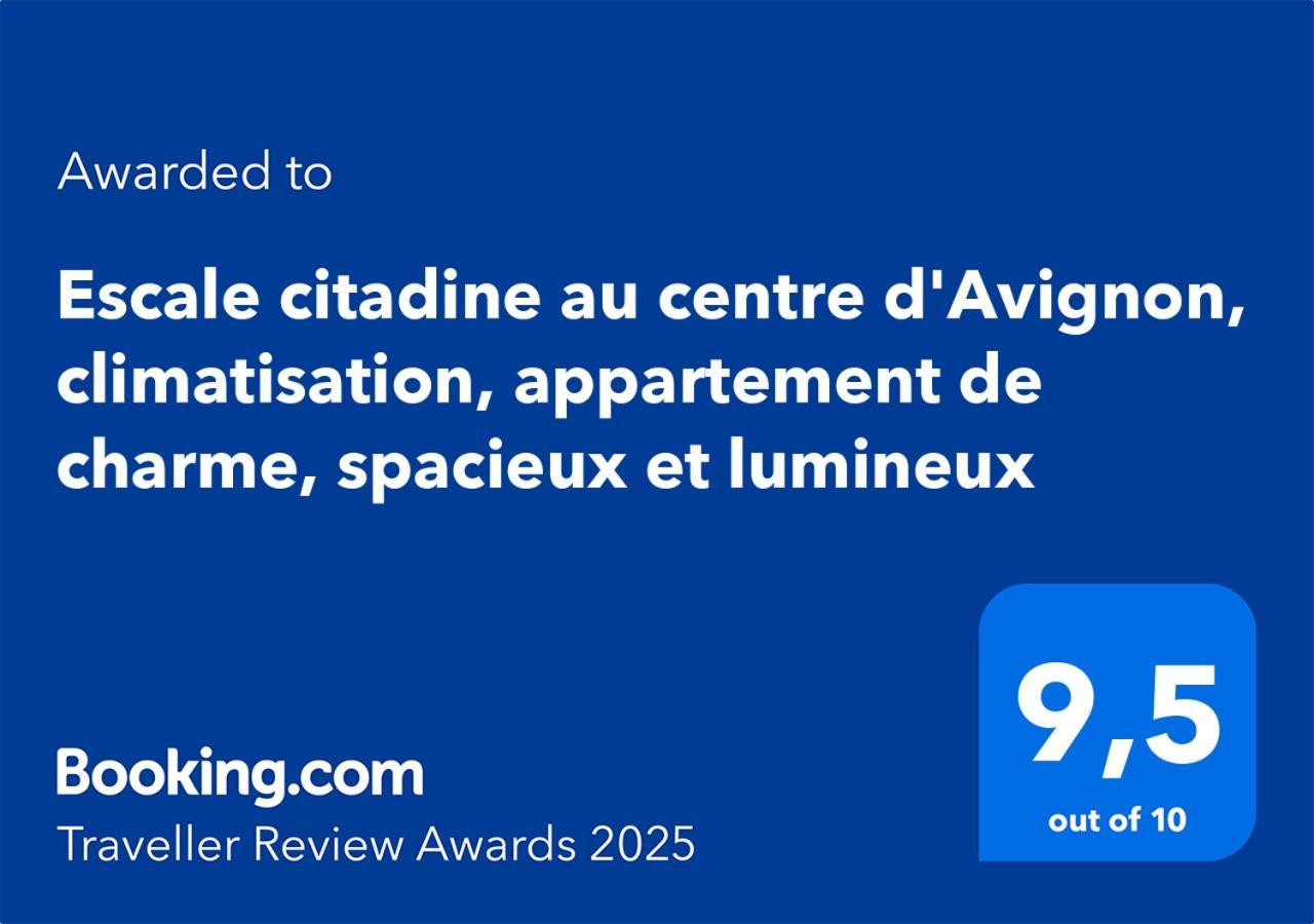 Escale Citadine Au Centre D'Avignon, Climatisation, Appartement De Charme, Spacieux Et Lumineux Exterior foto